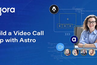 Build a Video Call App with Astro