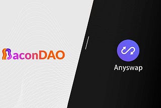 BaconDAO Partners With Decentralized Cross Chain Swap Protocol, Anyswap!