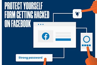 How to protect yourself from getting hacked on Facebook — InfoSec Reporter
