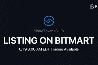BitMart lists ShareToken (SHR)