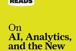 HBR’s 10 MUST READS On AI, Analytics, and the New Machine Age Номын Тэмдэглэл