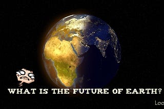 Future of Earth