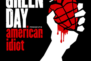 An Analysis of American Idiot by Green Day