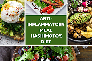 How to cure Hashimoto’s, Diet, Anti-inflammatory diet for Hashimoto’s Patients