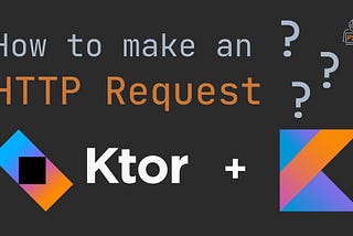 Unleash the Future of API Development with Ktor: Your Complete Guide 🚀