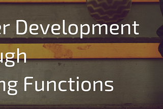 Career Development Through Forcing Functions