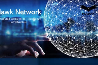 Những gì cần biết về dự án Hawk Network