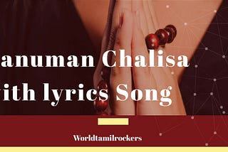 Hanuman Chalisa with lyrics — PDF Download — World Tamil Rockers