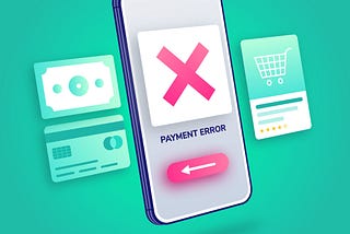 How To Prevent Payment Failures In Your Online Business
