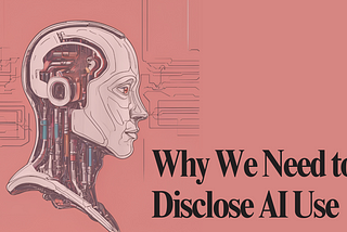 We Must Disclose AI the Same Way as Affiliate Links