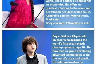 The Dichotomy Of Greta Thunberg and Boyan Slat