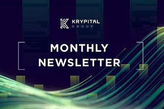 Krypital Group January Review
