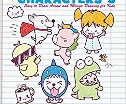 How to Draw Kawaii Cute Animals + Characters 3: Easy to Draw Anime and Manga Drawing for Kids…