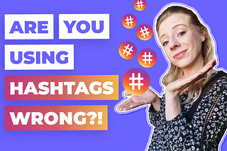 Should you really use only 3–5 hashtags?