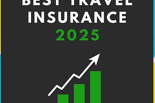 Best Travel Insurance 2025