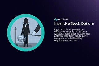 What Are Incentive Stock Options