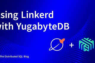 Using Linkerd with YugabyteDB