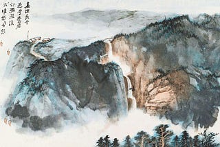 Painting: Cloudy Path at Mount Wu, by Zhang Daqian