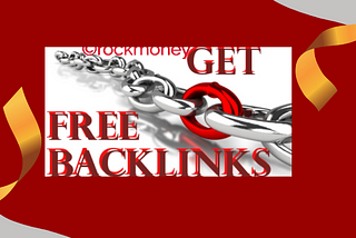 How to Get Free Backlinks Fast Without Link Building (2023)