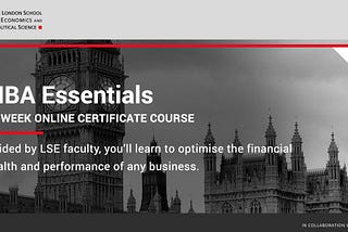 My experience with the LSE MBA Essentials Online Certificate course