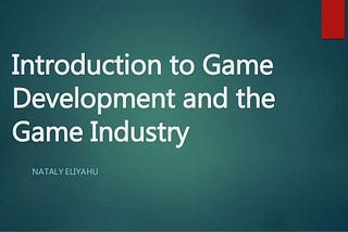 Intro to Game Development
