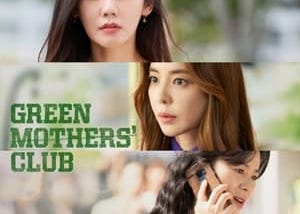 Green Mothers’ Club (2022) Subtitle Indonesia