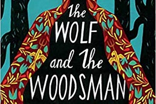 PDF © FULL BOOK © ‘’The Wolf and the Woodsman‘’ EPUB [pdf books free]