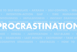 Procrastination: A Way Out of Being Burnout