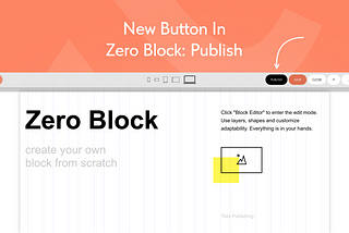 New Button In Zero Block: Publish