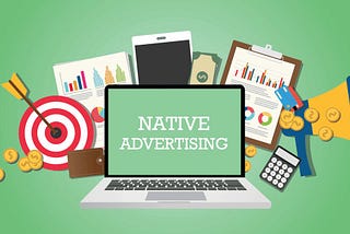 Beginners Guide to Native Advertisement