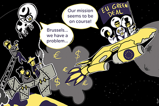 Is the European Green Deal Capable Of Flying Everyone to the Moon? — Accidental European
