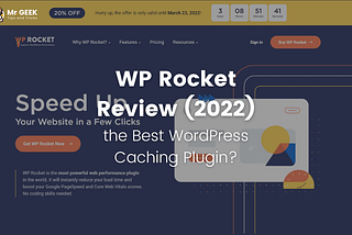 WP Rocket Review (2022) - the Best WordPress Caching Plugin?