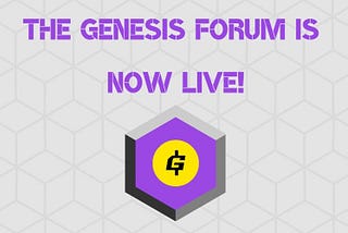 The Genesis Forum is Now Live!