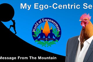 My Ego-Centric Self by Aingeal Rose &amp; Ahonu