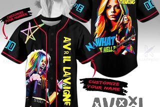 Avril Lavigne “I’m Thinking What The Hell” Personalized Baseball Jersey — Rock Your Style with…