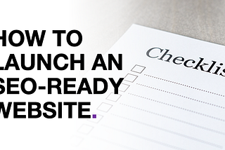 How to Launch an SEO-ready Website