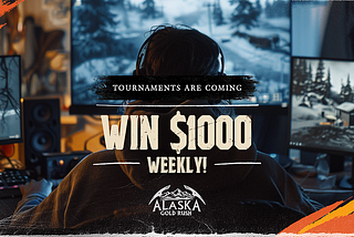 The First-Ever Public Beta Tournament in Alaska Gold Rush — $1000 $USDT for grabs!