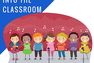 3 Reasons to Bring Music into the Classroom