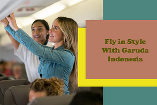 Garuda Indonesia: A Premier Airline Offering Exceptional Services