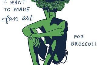 Why This Drawing of Sexy Broccoli Is My Favorite Drawing Ever