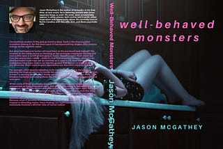 “Well-Behaved Monsters” — catching up with our heroes