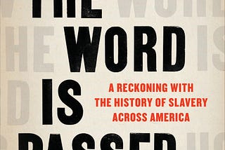 PDF -* Download -* How the Word Is Passed: A Reckoning with the History of Slavery Across America…