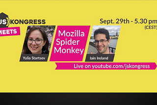 JSKongress meets Mozilla SpiderMonkey