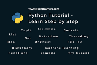 Python Tutorial: A Complete Guide to Learn Python Programming