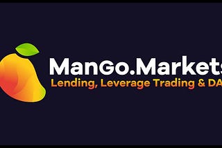 Learn Mango Markets— Solana trading platform and its initial activity