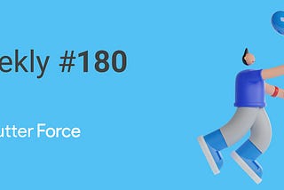 Flutter Force Weekly
