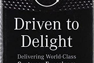 READ/DOWNLOAD=* Driven to Delight: Delivering World-Class Customer Experience the Mercedes-Benz Way…
