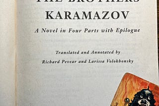 Brief comment on Fyodor Dostoevsky’s The Brothers Karamazov