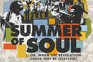 “The Summer of Soul”