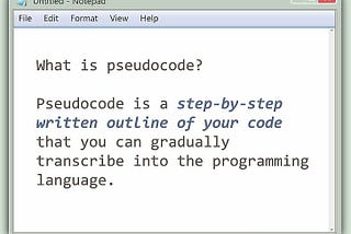 Pseudocode Is King